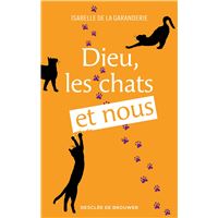 Dieu, les chats et nous