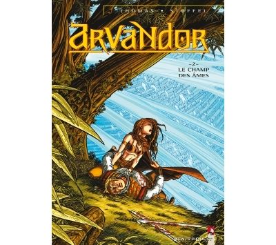Arvandor - Tome 02