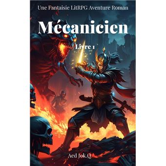 Mécanicien:Une Fantaisie LitRPG Aventure Roman(Livre 1) - 1