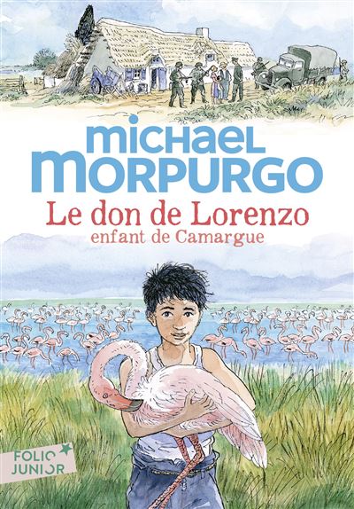 Le don de Lorenzo, enfant de Camargue - Michael Morpurgo - G