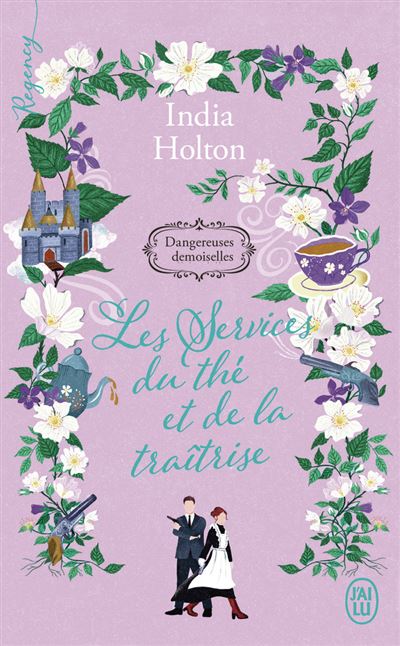 Les Services du thé et de la traîtrise - India Holton - Poche