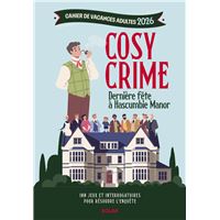 Cahier de vacances adultes 2026 - Cosy Crime - Dernière fête à Hascumbie Manor
