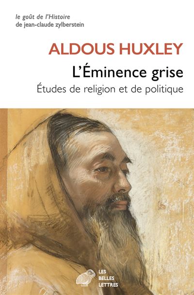 L'Eminence grise Etudes de religion et de politique - Al