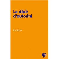Le désir d’autorité