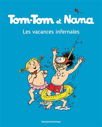 Tom-Tom et Nana, Tome 05