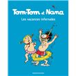 Tom-Tom et Nana, Tome 05