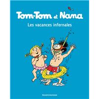 Tom-Tom et Nana, Tome 05
