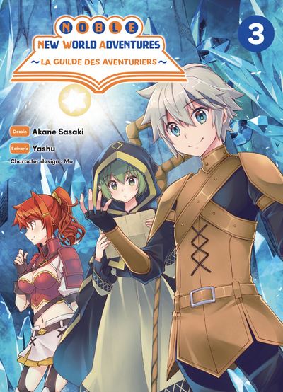 Noble new world adventures - La guilde des aventuriers T03 - Akane Sasaki - Komikku - broché - Manga - Komikku