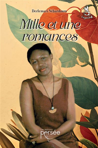 Mille et une romances - Derlemari Nébardoum - broché