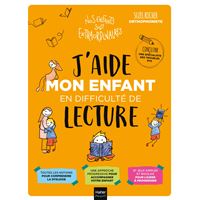 J'aide mon enfant en difficulté de lecture