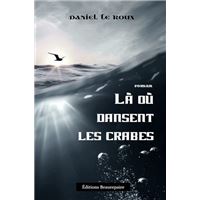 Là où dansent les crabes