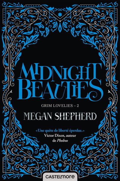 Grim Lovelies, T2 : Midnight Beauties - Megan Shepherd - broché