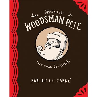 Les histoires de Woodsman Pete - 1