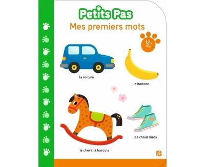 Petits Pas - Mes premiers mots (12 mois) - Collectif - Le Ballon Eds - cartonné - Document jeunesse