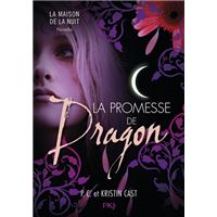 La promesse de Dragon - Inédit La Maison de la Nuit
