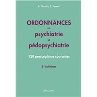 Ordonnances en psychiatrie et pédopsychiatrie