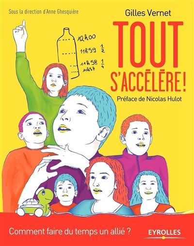 Tout s'accélère ! - Gilles Vernet - broché