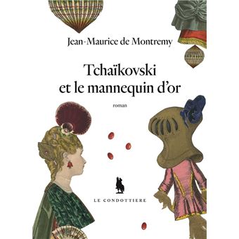 Tchaïkovski et le mannequin d'or - 1