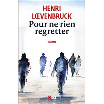 Pour ne rien regretter - 1