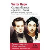 Carnets d'amour à Juliette Drouet