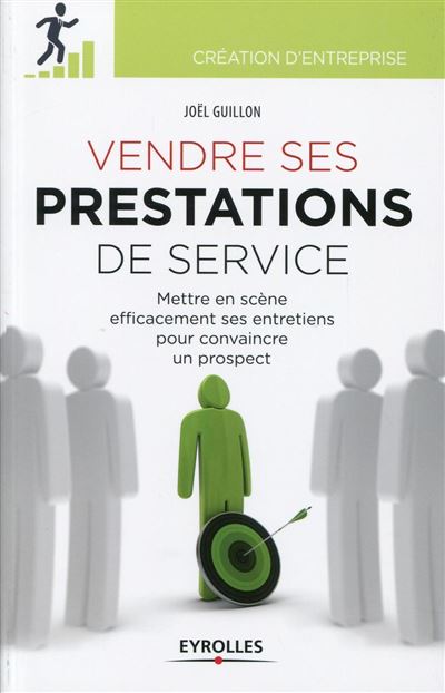 Joël Guillon - Vendre ses prestations de service (2014)