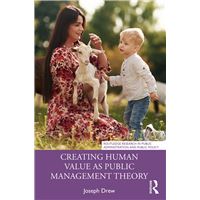 Creating Human Value as Public Management Theory