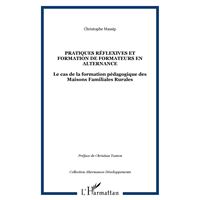 Pratiques réflexives et formation de formateurs en alternance