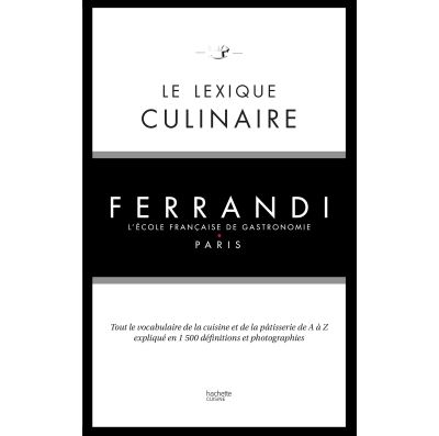 Le lexique culinaire de Ferrandi