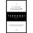 Le lexique culinaire de Ferrandi