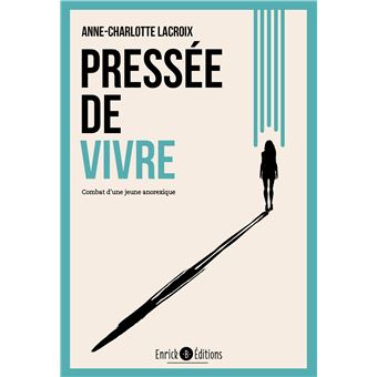Pressée de vivre - 1