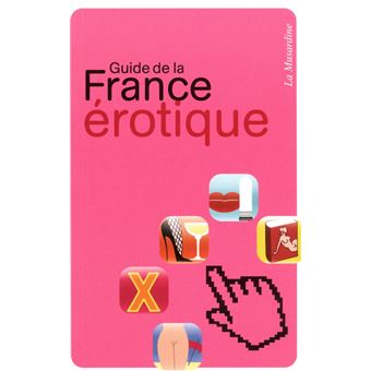 Guide de la France érotique - 1