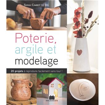 Modelage et argile - 1