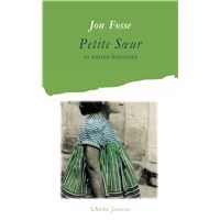 Petite Sœur et autres histoires