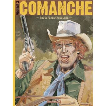 Comanche - Comanche - intégrale - Tome 3 - Comanche intégrale Tome 3 - 1