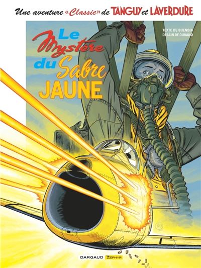 Une aventure Classic de Tanguy & Laverdure - Tome 5 - Le