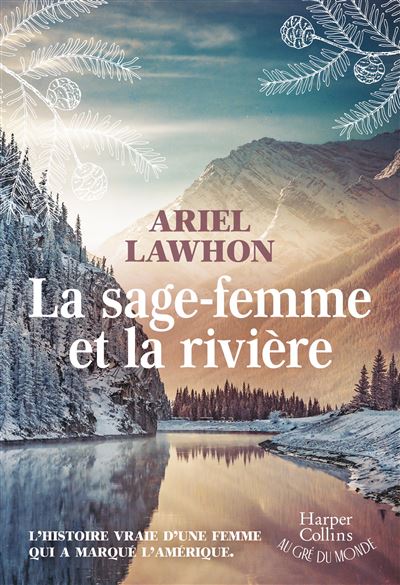La sage-femme et la rivière - Ariel Lawhon (2026)