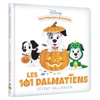 101 Dalmatiens - Les Dalmatiens fêtent Halloween : DISNEY - Mes Premières Histoires - Les Dalmatiens fêtent Halloween