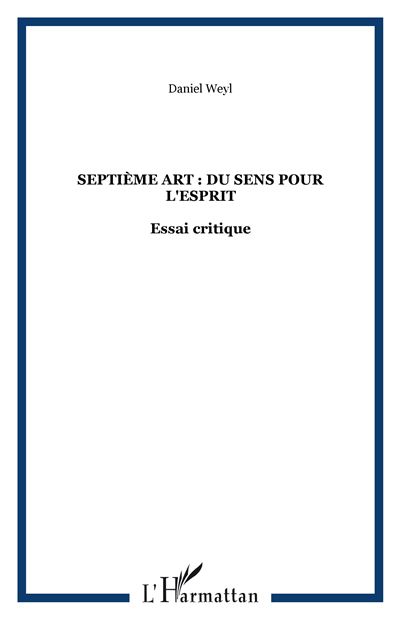 Septieme art  du sens pour l'esprit