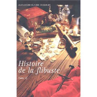 Histoire De La Flibuste T2 - 1