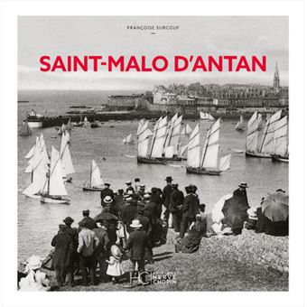 Saint-Malo d'antan - Nouvelle édition