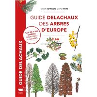 Guide Delachaux des arbres d'Europe