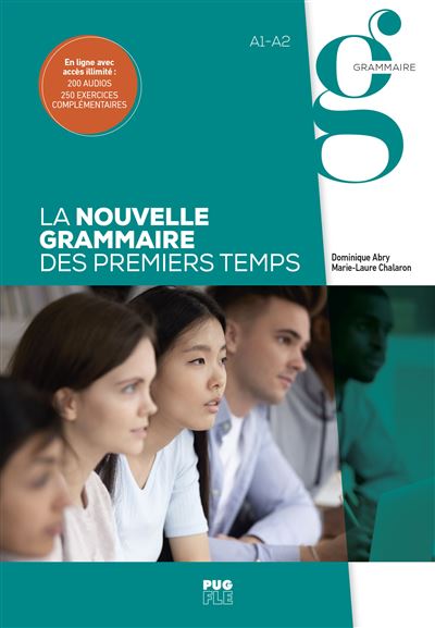 語学・辞書・学習参考書 LA GRAMMAIRE DES PREMIERS TEMPS A1-A2 GRAMMAIRE DES PREMIERS TEMPS A1-A2 (LA) - NED : ABRY/CHALARON