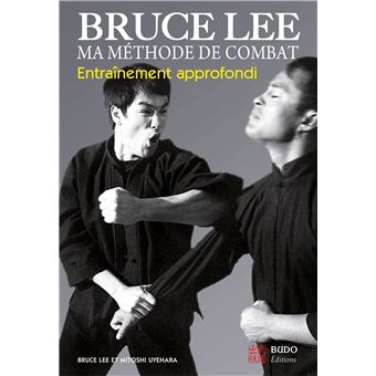 Bruce Lee - Ma méthode de combat - 1