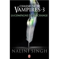 Chasseuse de vampires - Tome 3 : La compagne de l'Archange