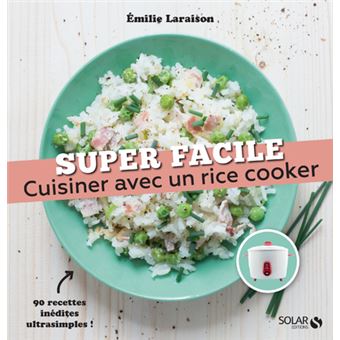 Cuisiner avec un rice cooker - super facile - 1