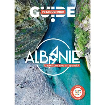 Albanie guide Petaouchnok - 1