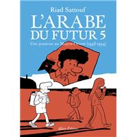L'Arabe du futur - volume 5 - Tome 5
