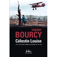 Célestin Louise, flic et soldat dans la guerre de 14-18