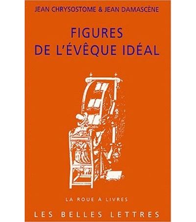 Figures de l'évêque idéal