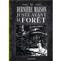 La Dernière Maison juste avant la forêt N/B